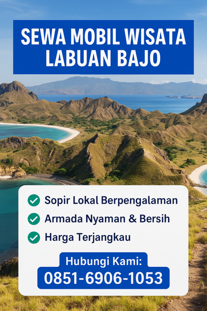 sewa mobil wisata labuan bajo